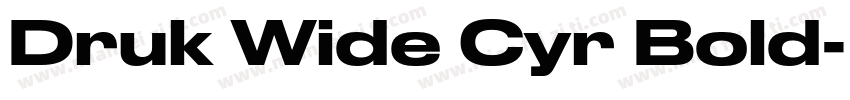 Druk Wide Cyr Bold字体转换
